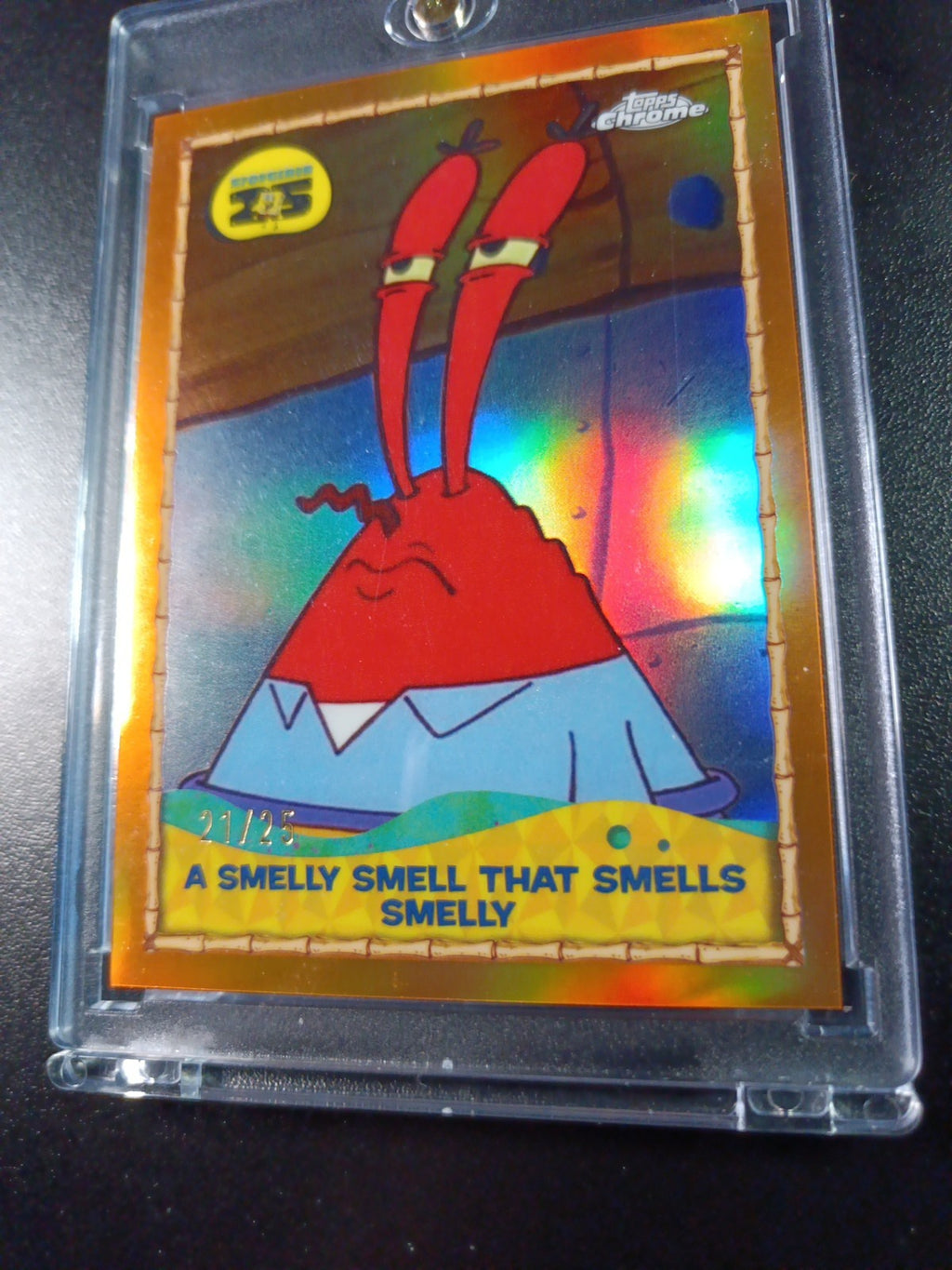 SpongeBob # /25 Mr. Krabs A Smelly Smell Orange Refractor Card Topps Case Hit
