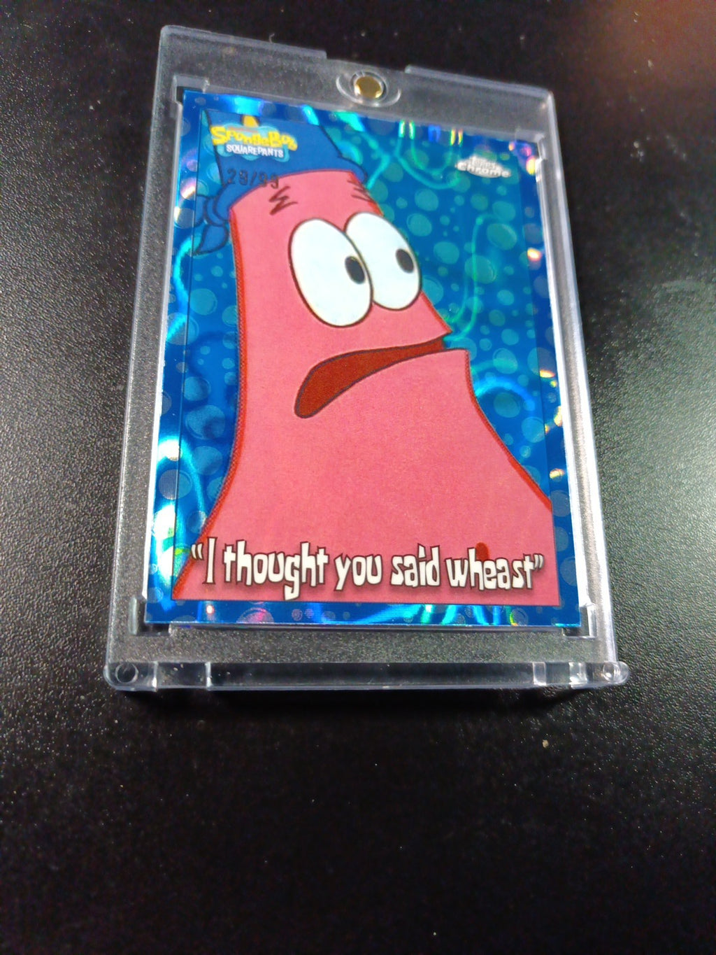 SpongeBob #29/99 Blue Bubble Refractor Patrick I Thought You Said Wheast Card 