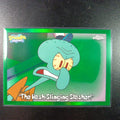 SpongeBob Squidward Green Kelp Refractor The Hash Slinging Hasher Card Topps
