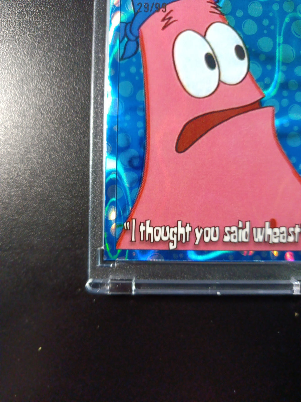 SpongeBob #29/99 Blue Bubble Refractor Patrick I Thought You Said Wheast Card 