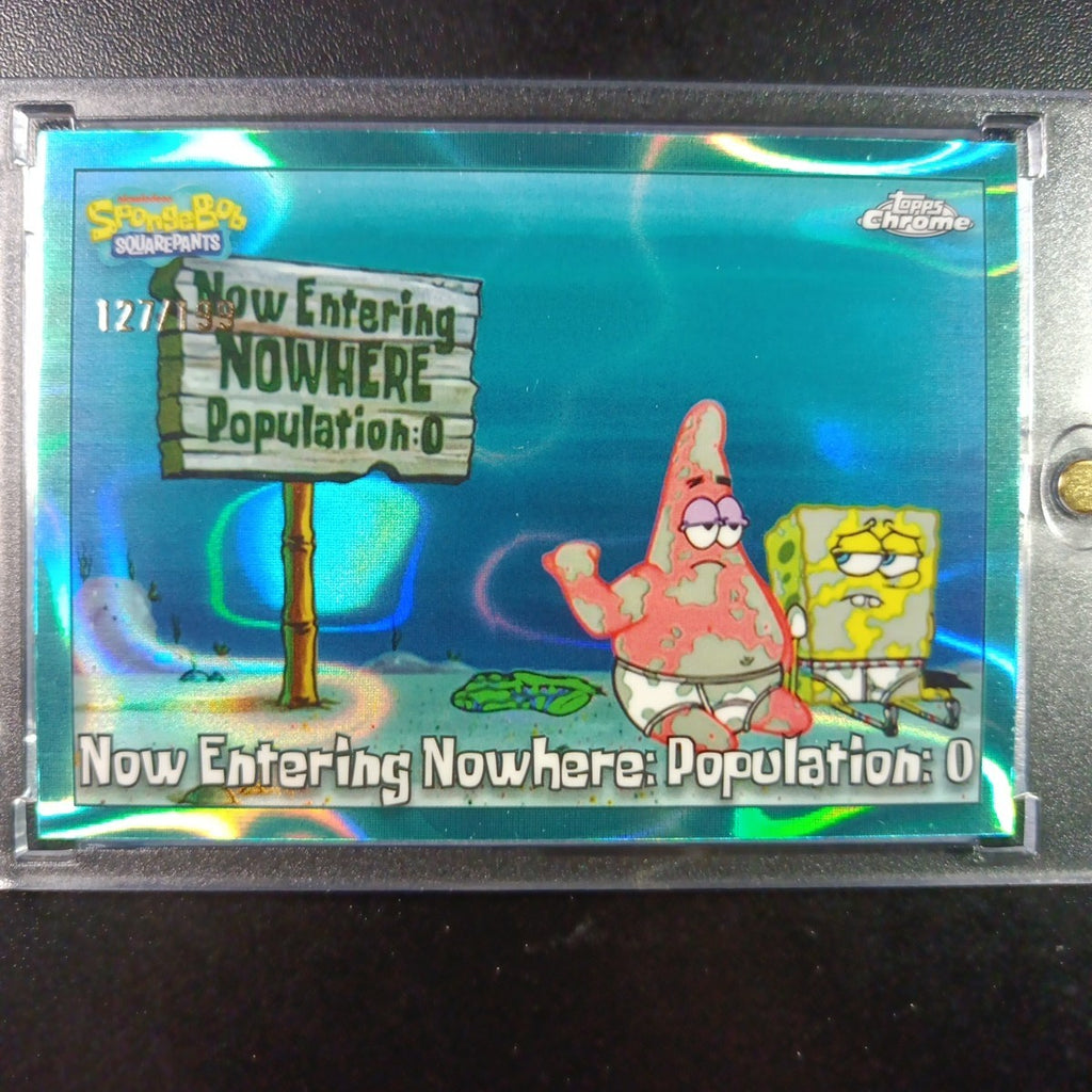 SpongeBob 127/199 Now Entering Nowhere Pop O Aqua Lava Refractor Card Topps /199