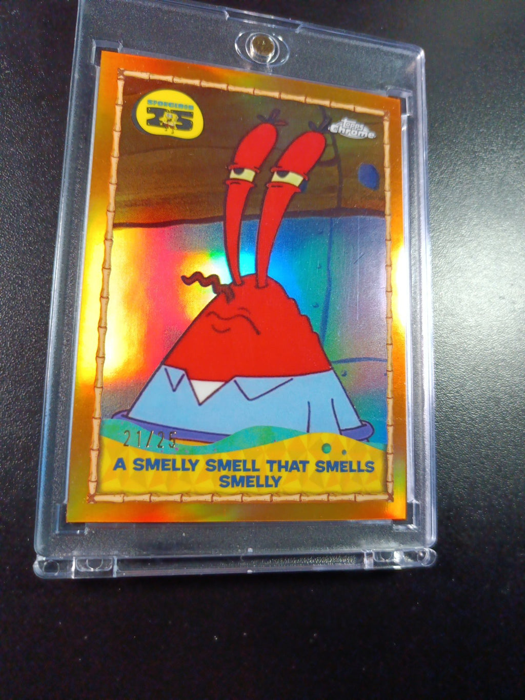SpongeBob # /25 Mr. Krabs A Smelly Smell Orange Refractor Card Topps Case Hit
